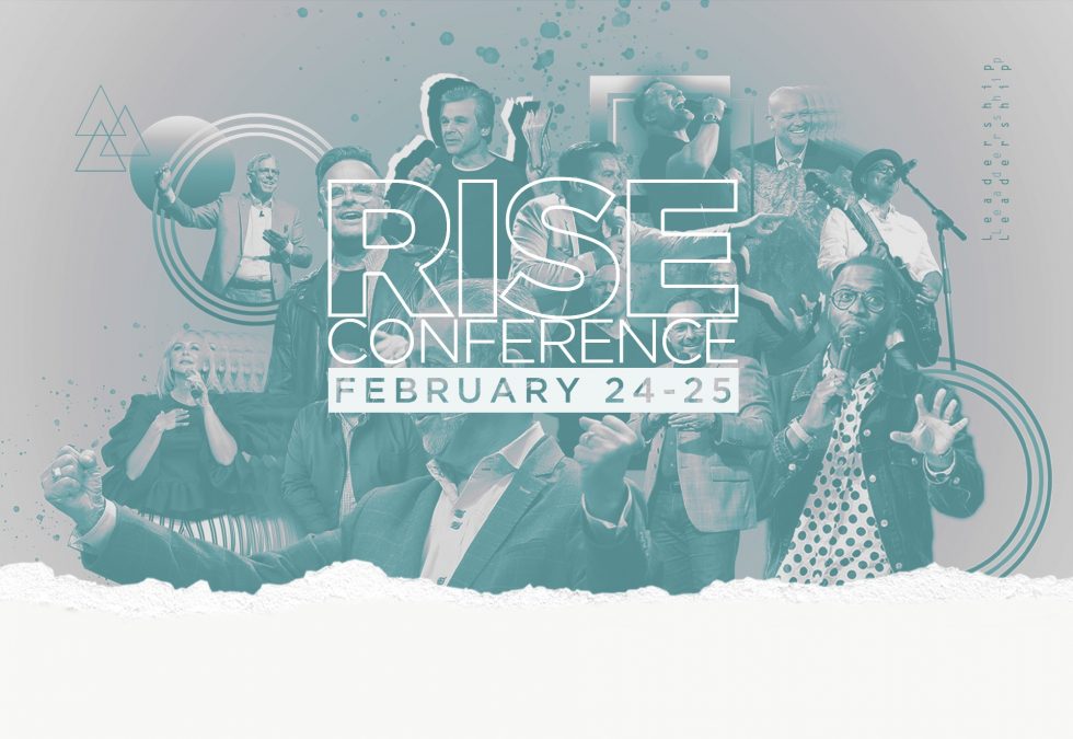 RISE Conference A FREE world class twoday experience for church leaders